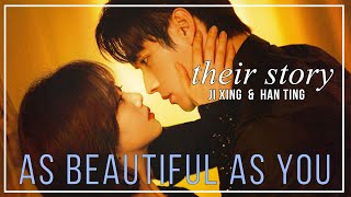 As Beautiful As You FMV ► Ji Xing amp Han Ting Their Story [upl. by Kimmy]