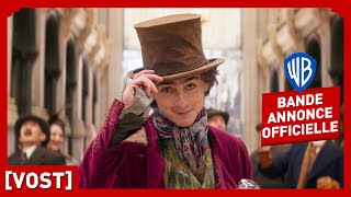 WONKA – Bande annonce officielle 1 VOST – Timothée Chalamet Hugh Grant [upl. by Vierno]