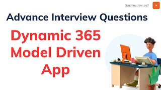 Interview Questions on Dynamics 365 [upl. by Arriek]