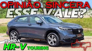 Honda HRV Touring 2024  SUV COMPLETO INDESTRUTÍVEL e CARO É melhor Consumo PREÇO Vale a pena [upl. by Nonah]