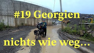 19  Georgien  nichts wie weg   Fahrrad Weltreise  4K [upl. by Tabina]