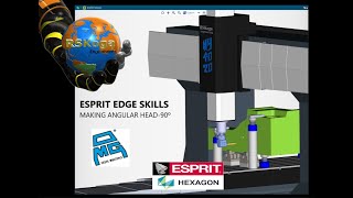 ESPRIT EDGE SKILLS3 MAKING ANGULAR HEAD 90º [upl. by Yvan]