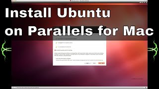 Install Ubuntu Linux on Parallels 8 for Mac [upl. by Harrak]