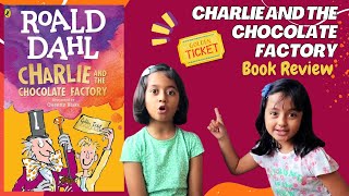 Charlie and the Chocolate Factory  Roald Dahl  Kids Book Review  Wonka Childrens Review [upl. by Syst873]