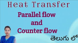 Problem on LMTD for Parallel and Counter flow Heat Exchanger ll Heat Transfer in TELUGU ll HT [upl. by Mitman165]