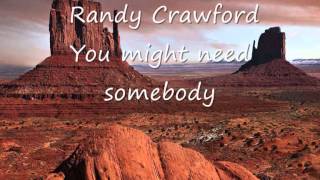 Randy Crawford  You might need somebody [upl. by Shelagh]