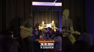 Das quotSCHOOFsbACHdUOquot ist am 26102024 in Schaafheim Sei live dabei 🎶🎸 konzert schoofsbachduo [upl. by Oglesby289]