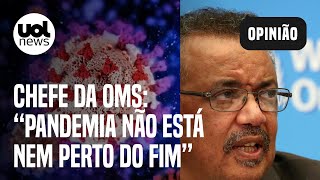 Covid pandemia não está nem perto do fim diz chefe da OMS [upl. by Roselle]