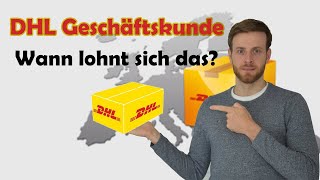 DHL Geschäftskunde  Ab wann lohnt sich ein Geschäftskundenvertrag [upl. by Inoek666]