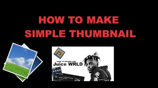 Create A Simple Thumbnail in PhotoPad [upl. by Wilden420]