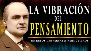 La Ciencia Detrás de los Milagros  Audiolibro Completo La Vibración del Pensamiento [upl. by Nama]