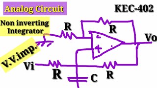 Analog Circuit Lecture 34  Noninverting Integrator Opamp Solved Example [upl. by Hollie]