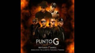 Punto G Remix  Brytiago x Darell Arcangel Farruko De La Ghetto Y Ñengo Flow Letra [upl. by Mendelson298]