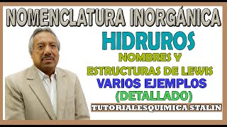 NOMENCLATURAHIDRUROSNOMBRESESTRUCTURAS DE LEWIS [upl. by Pippas]