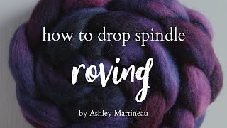 Beginner Drop Spindling  How to Drop Spindle Yarn from Roving [upl. by Kai]