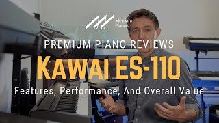 🎹﻿ Kawai ES110 Digital Piano  12 FAQs Including Its Features Performance And Overall Value ﻿🎹 [upl. by Novyart814]