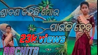 srabana kahichhi Mora paunji heba  Odia romantic song  Dance by archita [upl. by Ilujna525]