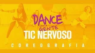 Tic Nervoso  Harmonia do Samba ft Anitta  Dance com a Gente Coreografia [upl. by Carol]