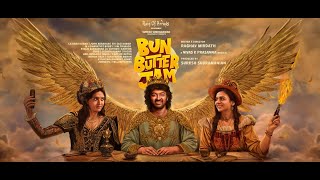 Bun Butter Jam  2nd Look Launch Event Motion Poster  Raju  Raghav Mirdhath  Nivas K Prasanna [upl. by Svensen]