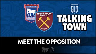 Meet the opposition West Ham v Ipswich Town Match build up ITFC WHUFC COYI Wearewestham Pod [upl. by Euqor]