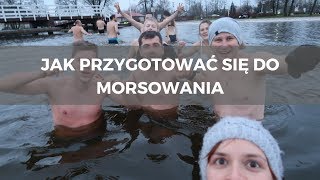 Jak przygotować się do morsowania [upl. by Cartan]