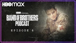 Band of Brothers Podcast  Episode 6 “Bastogne” with Shane Taylor  HBO Max [upl. by Riordan]