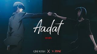 Gini Yush ft vinthezone Aadat Remix  Lyric Video [upl. by Roxy]