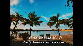 venaisi kunaholo official audiovudji kamica ni Noimase [upl. by Anyaj]