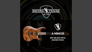 Epic Melodic Metal Backing Track in A Minor [upl. by Enirehtahc]