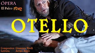 Otello  Ópera  El Palco TVE [upl. by Arolf111]