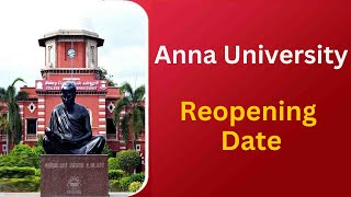 Anna University Reopening Date  Anna University Latest News Today [upl. by Acinot982]