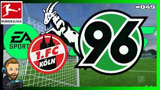 Lets Play ★ EA SPORTS FC 25⚽HANNOVER 96 049  Kölle ★ Deutsch [upl. by Hyacintha]