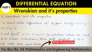 Lec 11  Wronskian and its properties  Differential Equation [upl. by Arammat883]