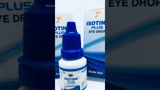 Isotine plus Eye drops shorts short shortvideo bpharma viral doctors medical knowledge [upl. by Adiana]