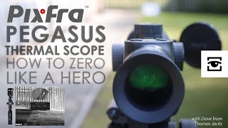 Pixfra Pegasus thermal scope How to zero like a hero [upl. by Gualtiero168]