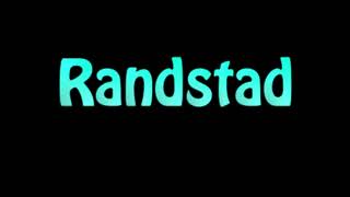 Learn How To Pronounce Randstad [upl. by Acisset]