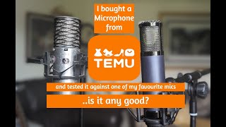 I bought a Microphone from Temu [upl. by Uwkuhceki]