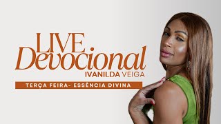 LIVE  ESSÊNCIA DIVINA  IVANILDA VEIGA [upl. by Judon]