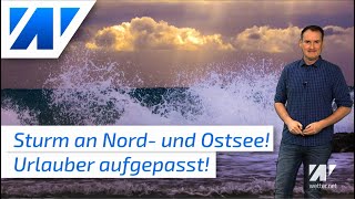 Sturmwarnung für die Nordsee und Ostseeküste Urlauber bitte aufpassen Es kann gefährlich werden [upl. by Llerihs709]