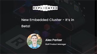 RepliCon Q1  New Embedded Cluster  It’s in Beta [upl. by Craggy589]