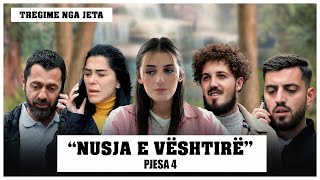 Tregime Nga Jeta  Nusja E Vështirë Pjesa 4 [upl. by Brunelle]