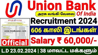 UNION BANK RECRUITMENT 2024 IN TAMIL😍UNION BANK SPECIALIST OFFICER NOTIFICATION 2024👉 GOVT BANK JOBS [upl. by Jar]