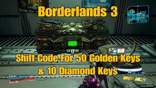 8 Borderlands 3 Shift Code For 50 Golden Keys amp 10 Diamond Keys  50 Skeleton Keys For Wonderlands [upl. by Ainesey]