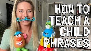 HOW TO TEACH A CHILD TO SAY PHRASES At Home Speech Therapy Activities Late Talkers Combining Words [upl. by Terrena]