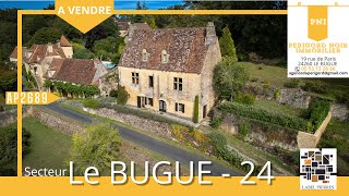 Périgord Noir Immobilier Maison forte à vendreSecteur LE BUGUE 24  477 000€ FAIRéf  AP2689 [upl. by Dublin]