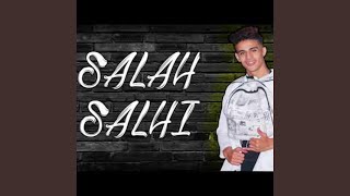 SALAH SALHI  SBAH ZWEN [upl. by Jourdain233]