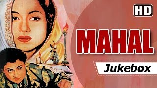 Mahal 1949 Songs HD  Ashok Kumar  Madhubala  Khemchand Prakash Hits [upl. by Sapphera244]