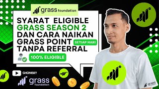 ✅ WAJIB TAU SYARAT ELIGIBLE CLAIM AIRDROP GRASS SEASON KE 2 DAN CARA MENINGKATKAN GRASS POINT [upl. by Idaline]