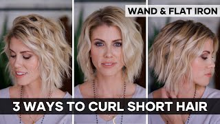 3 Ways To Curl Short Hair  EASY HAIR TUTORIAL [upl. by Ikuy]