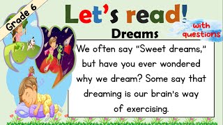 READING COMPREHENSION  GRADE 6  PRACTICE READING  DREAMS [upl. by Ahsimaj]